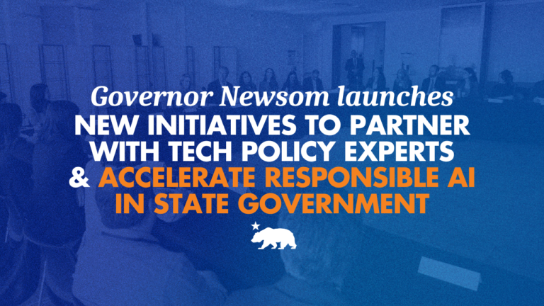Governor newsom launches new initiatives to partner with tech policy experts and accelerate responsi.png